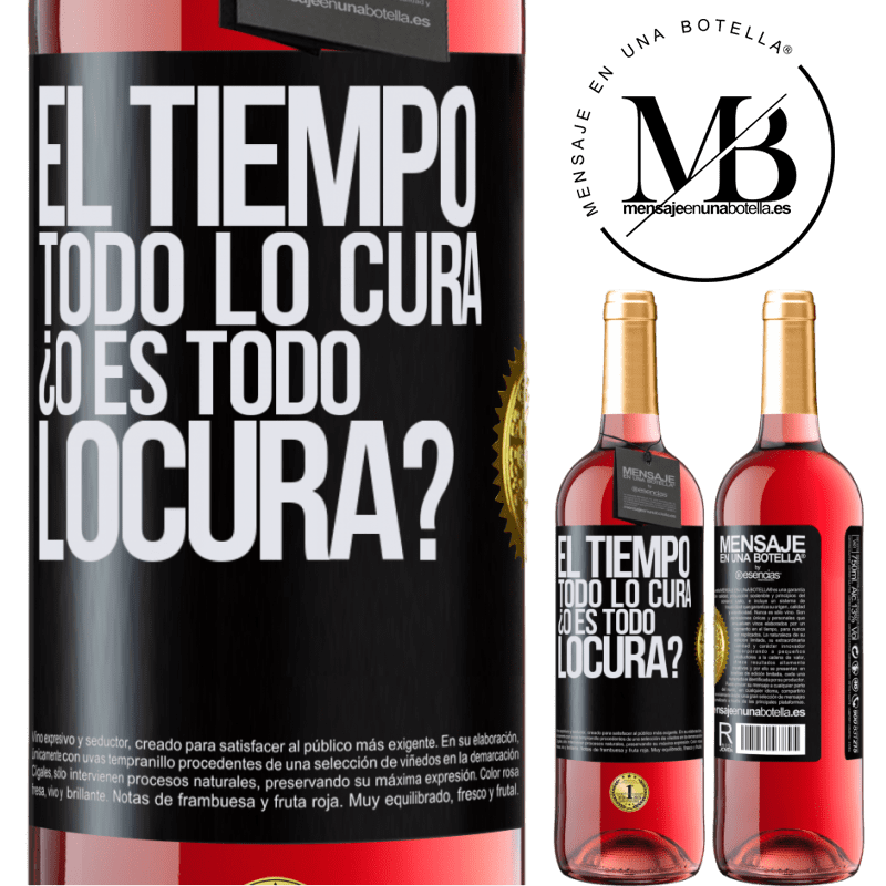 29,95 € Бесплатная доставка | Розовое вино Издание ROSÉ El tiempo todo lo cura, ¿o es todo locura? Черная метка. Настраиваемая этикетка Молодое вино Урожай 2022 Tempranillo