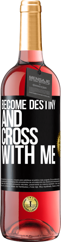 29,95 € | Rosé Wine ROSÉ Edition Become destiny and cross with me Black Label. Customizable label Young wine Harvest 2021 Tempranillo
