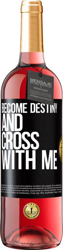 29,95 € | Rosé Wine ROSÉ Edition Become destiny and cross with me Black Label. Customizable label Young wine Harvest 2024 Tempranillo