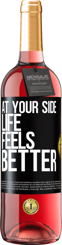 29,95 € | Rosé Wine ROSÉ Edition At your side life feels better Black Label. Customizable label Young wine Harvest 2023 Tempranillo