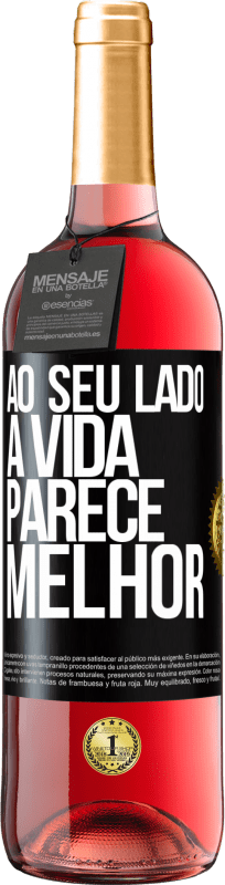 29,95 € | Vinho rosé Edição ROSÉ Ao seu lado, a vida parece melhor Etiqueta Preta. Etiqueta personalizável Vinho jovem Colheita 2024 Tempranillo