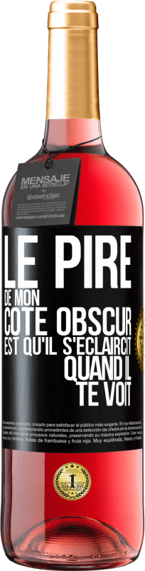 29,95 € Envoi gratuit | Vin rosé Édition ROSÉ Le pire de mon côté obscur est qu'il s'éclaircit quand il te voit Étiquette Noire. Étiquette personnalisable Vin jeune Récolte 2024 Tempranillo