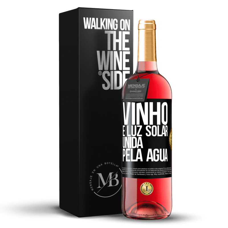 29,95 € Envio grátis | Vinho rosé Edição ROSÉ Vinho é luz solar, unida pela água Etiqueta Preta. Etiqueta personalizável Vinho jovem Colheita 2024 Tempranillo