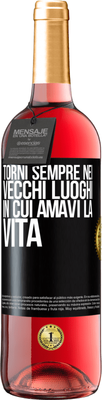 29,95 € Spedizione Gratuita | Vino rosato Edizione ROSÉ Torni sempre nei vecchi luoghi in cui amavi la vita Etichetta Nera. Etichetta personalizzabile Vino giovane Raccogliere 2025 Tempranillo