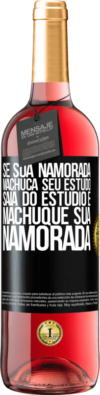 29,95 € | Vinho rosé Edição ROSÉ Se sua namorada machuca seu estudo, saia do estúdio e machuque sua namorada Etiqueta Preta. Etiqueta personalizável Vinho jovem Colheita 2025 Tempranillo