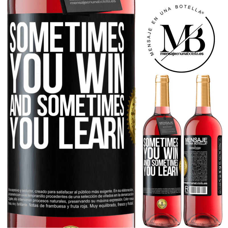 29,95 € Free Shipping | Rosé Wine ROSÉ Edition Sometimes you win, and sometimes you learn Black Label. Customizable label Young wine Harvest 2022 Tempranillo