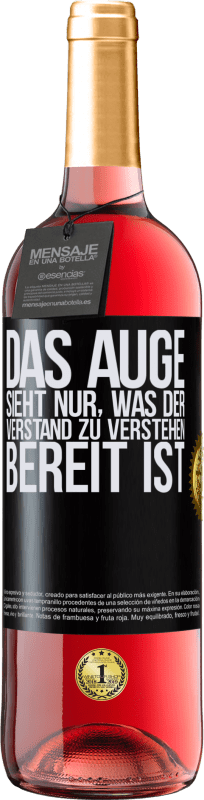 29,95 € | Roséwein ROSÉ Ausgabe Das Auge sieht nur, was der Verstand zu verstehen bereit ist Schwarzes Etikett. Anpassbares Etikett Junger Wein Ernte 2024 Tempranillo