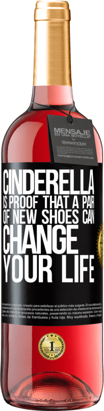 29,95 € | Rosé Wine ROSÉ Edition Cinderella is proof that a pair of new shoes can change your life Black Label. Customizable label Young wine Harvest 2024 Tempranillo