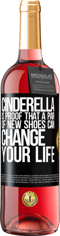 29,95 € Free Shipping | Rosé Wine ROSÉ Edition Cinderella is proof that a pair of new shoes can change your life Black Label. Customizable label Young wine Harvest 2025 Tempranillo
