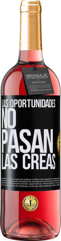 29,95 € | Vino Rosado Edición ROSÉ Las oportunidades no pasan. Las creas Etiqueta Negra. Etiqueta personalizable Vino joven Cosecha 2025 Tempranillo