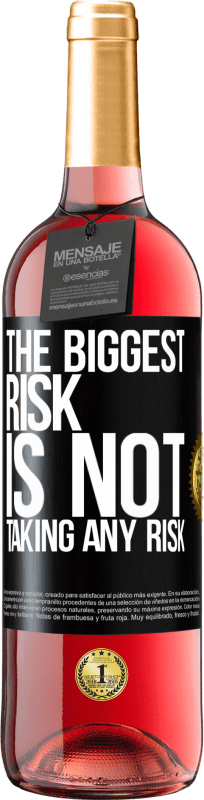 29,95 € | Rosé Wine ROSÉ Edition The biggest risk is not taking any risk Black Label. Customizable label Young wine Harvest 2023 Tempranillo