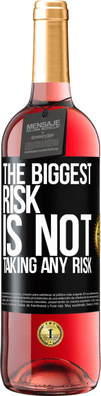 29,95 € Free Shipping | Rosé Wine ROSÉ Edition The biggest risk is not taking any risk Black Label. Customizable label Young wine Harvest 2025 Tempranillo