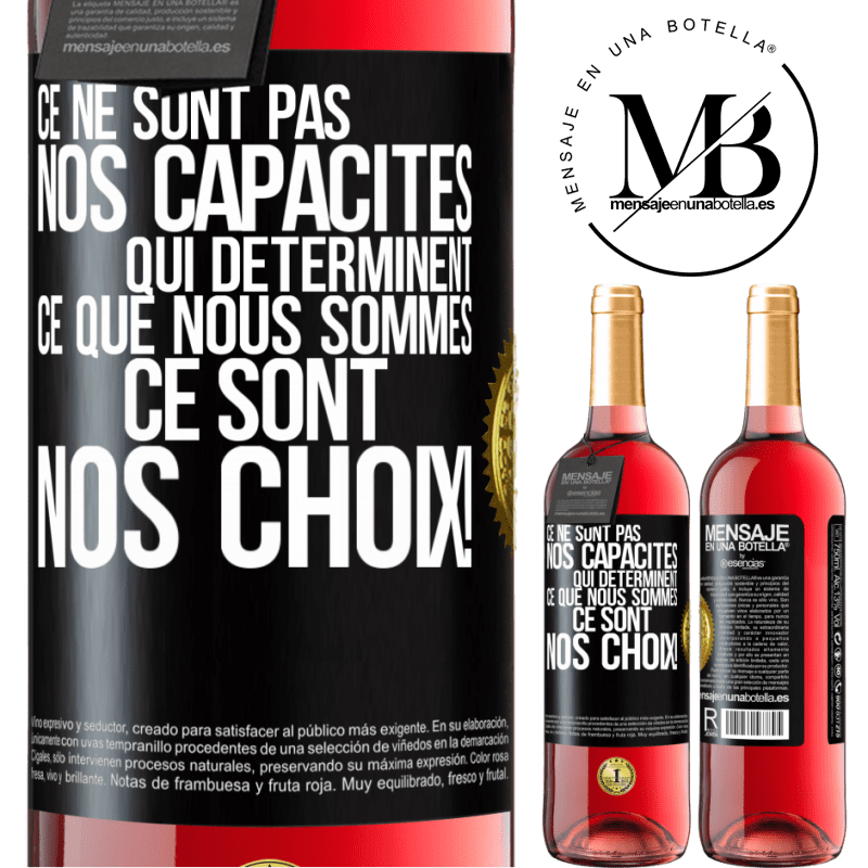 29,95 € Envoi gratuit | Vin rosé Édition ROSÉ Ce ne sont pas nos capacités qui déterminent ce que nous sommes, ce sont nos choix ! Étiquette Noire. Étiquette personnalisable Vin jeune Récolte 2025 Tempranillo