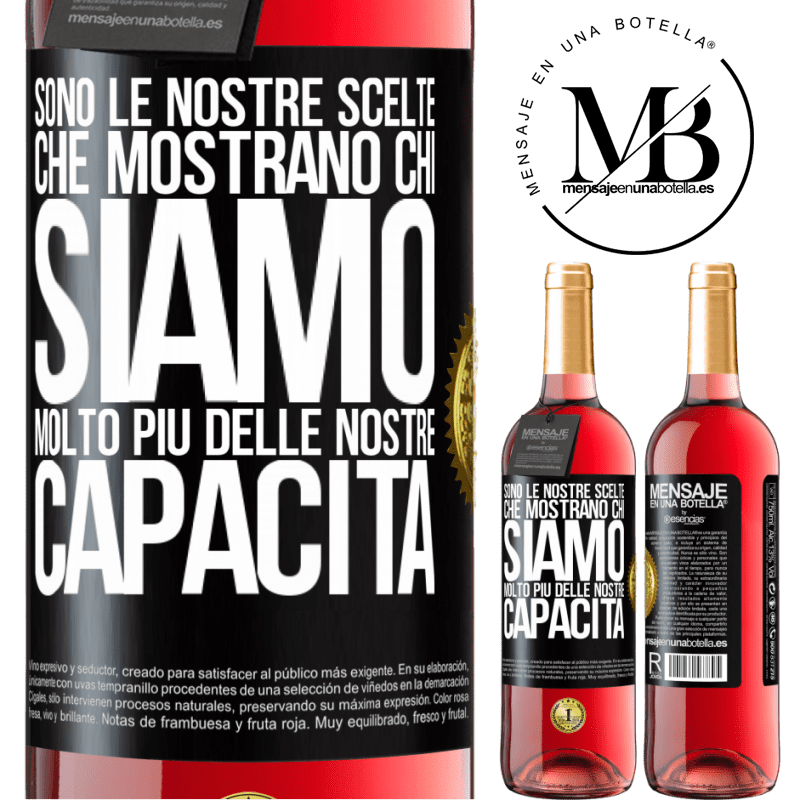 29,95 € Spedizione Gratuita | Vino rosato Edizione ROSÉ Sono le nostre scelte che mostrano chi siamo, molto più delle nostre capacità Etichetta Nera. Etichetta personalizzabile Vino giovane Raccogliere 2023 Tempranillo