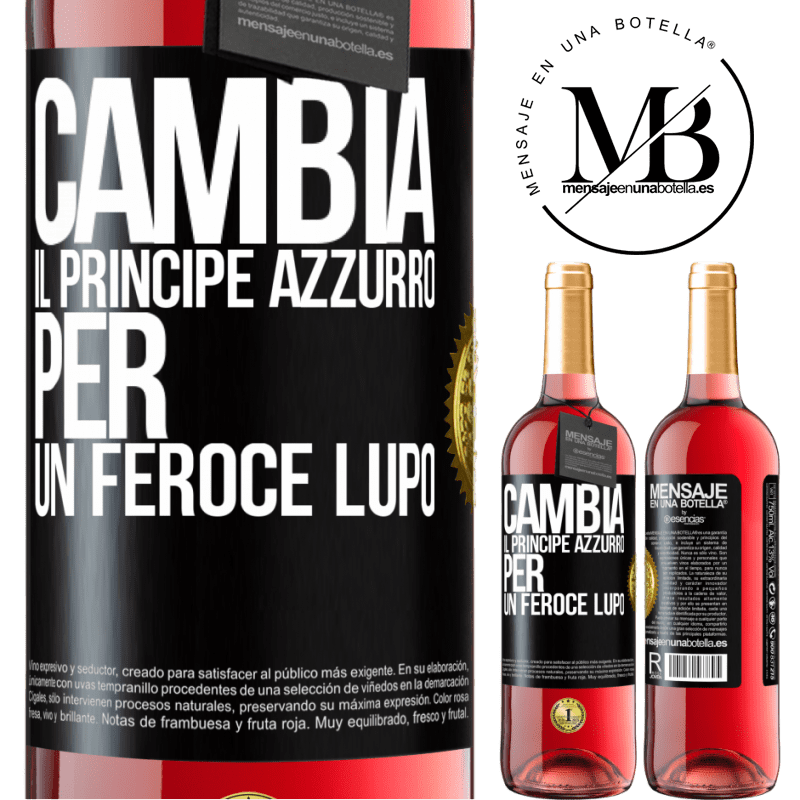 29,95 € Spedizione Gratuita | Vino rosato Edizione ROSÉ Cambia il principe azzurro per un feroce lupo Etichetta Nera. Etichetta personalizzabile Vino giovane Raccogliere 2024 Tempranillo