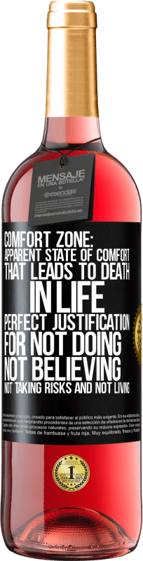 29,95 € | Rosé Wine ROSÉ Edition Comfort zone: Apparent state of comfort that leads to death in life. Perfect justification for not doing, not believing, not Black Label. Customizable label Young wine Harvest 2023 Tempranillo