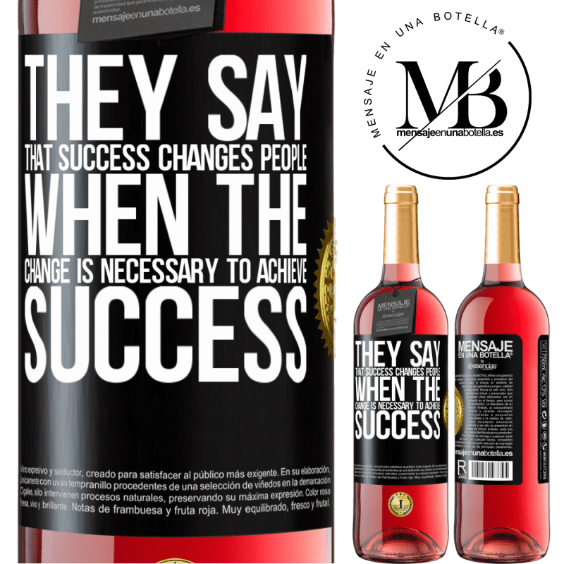 29,95 € Free Shipping | Rosé Wine ROSÉ Edition They say that success changes people, when it is change that is necessary to achieve success Black Label. Customizable label Young wine Harvest 2022 Tempranillo