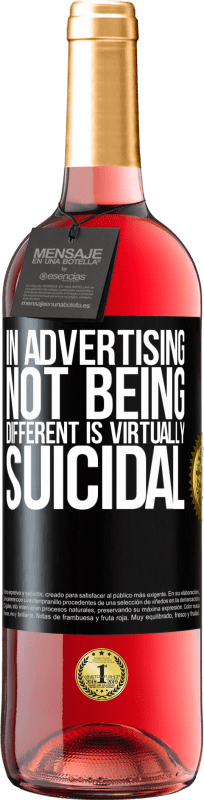 «In advertising, not being different is virtually suicidal» ROSÉ Edition