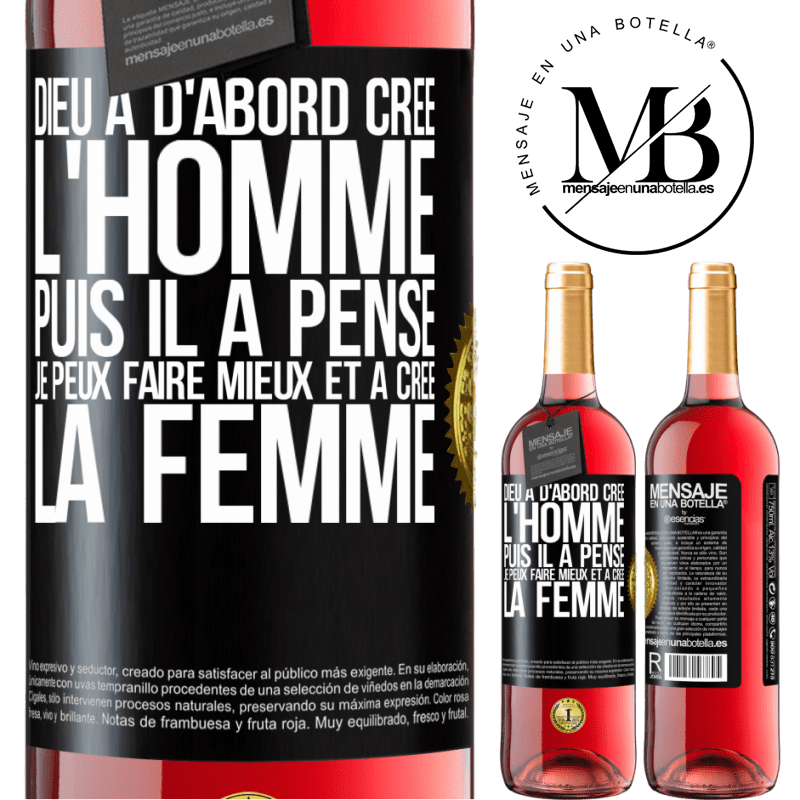 29,95 € Envoi gratuit | Vin rosé Édition ROSÉ Dieu a d'abord créé l'homme. Puis il a pensé. Je peux faire mieux et a créé la femme Étiquette Noire. Étiquette personnalisable Vin jeune Récolte 2025 Tempranillo