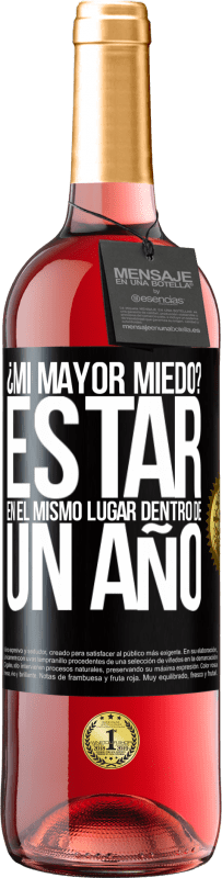 «¿Mi mayor miedo? Estar en el mismo lugar dentro de un año» Edición ROSÉ
