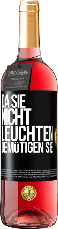 29,95 € Kostenloser Versand | Roséwein ROSÉ Ausgabe Da sie nicht leuchten, demütigen sie Schwarzes Etikett. Anpassbares Etikett Junger Wein Ernte 2023 Tempranillo