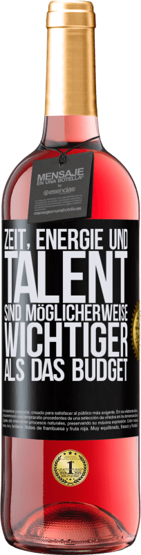29,95 € | Roséwein ROSÉ Ausgabe Zeit, Energie und Talent sind möglicherweise wichtiger als das Budget Schwarzes Etikett. Anpassbares Etikett Junger Wein Ernte 2023 Tempranillo