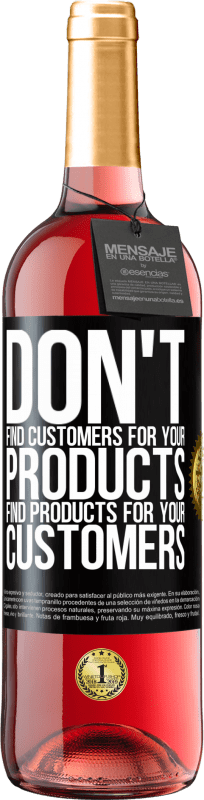 29,95 € | 桃红葡萄酒 ROSÉ版 不要为您的产品找到客户，为您的客户找到产品 黑标. 可自定义的标签 青年酒 收成 2023 Tempranillo