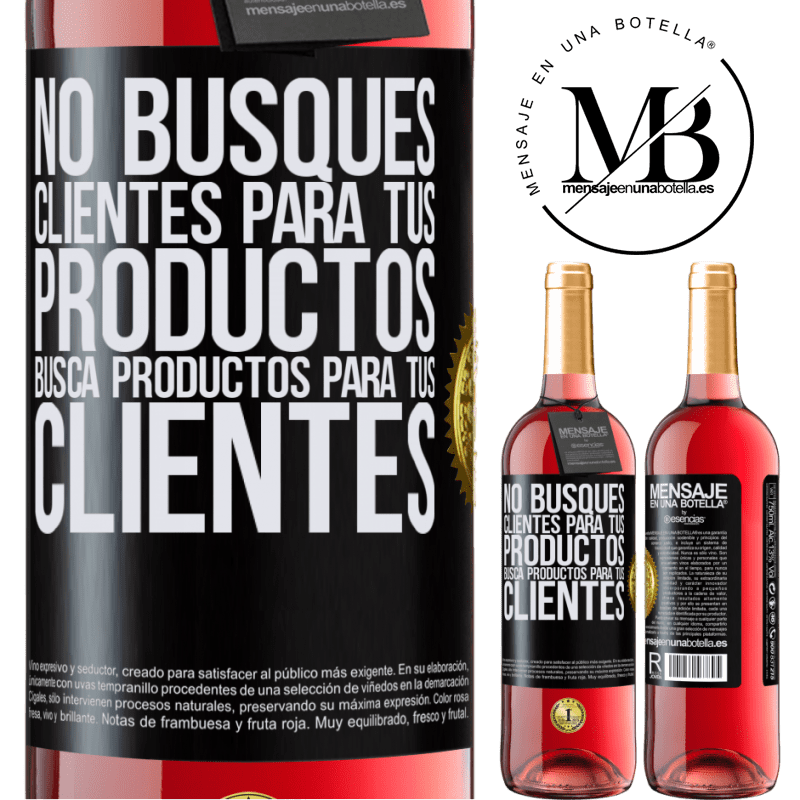 29,95 € Envío gratis | Vino Rosado Edición ROSÉ No busques clientes para tus productos, busca productos para tus clientes Etiqueta Negra. Etiqueta personalizable Vino joven Cosecha 2025 Tempranillo
