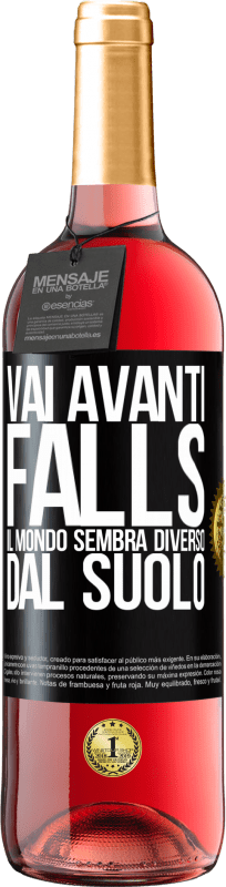 29,95 € Spedizione Gratuita | Vino rosato Edizione ROSÉ Vai avanti Falls. Il mondo sembra diverso dal suolo Etichetta Nera. Etichetta personalizzabile Vino giovane Raccogliere 2025 Tempranillo