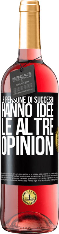 29,95 € Spedizione Gratuita | Vino rosato Edizione ROSÉ Le persone di successo hanno idee. Le altre ... opinioni Etichetta Nera. Etichetta personalizzabile Vino giovane Raccogliere 2025 Tempranillo