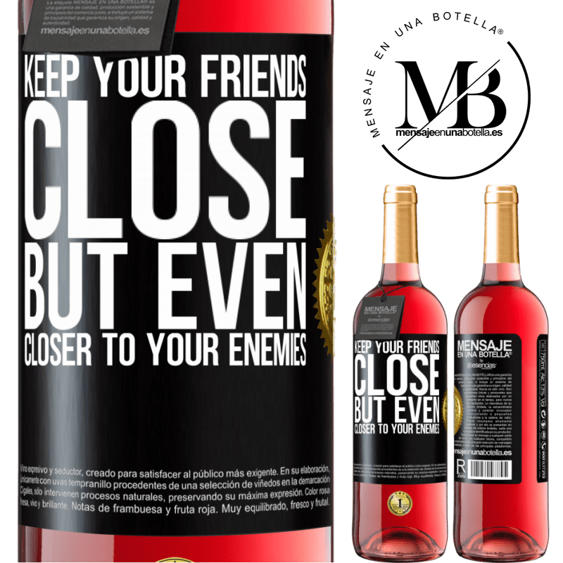 29,95 € Free Shipping | Rosé Wine ROSÉ Edition Keep your friends close, but even closer to your enemies Black Label. Customizable label Young wine Harvest 2023 Tempranillo