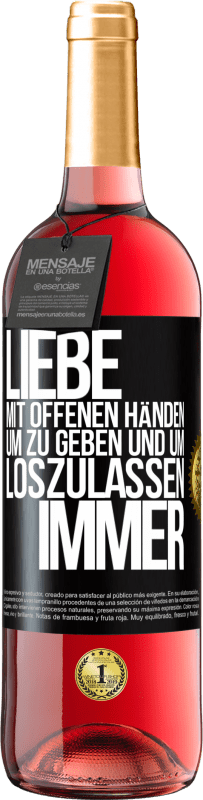 29,95 € | Roséwein ROSÉ Ausgabe Liebe mit offenen Händen. Um zu geben und um loszulassen. Immer Schwarzes Etikett. Anpassbares Etikett Junger Wein Ernte 2025 Tempranillo