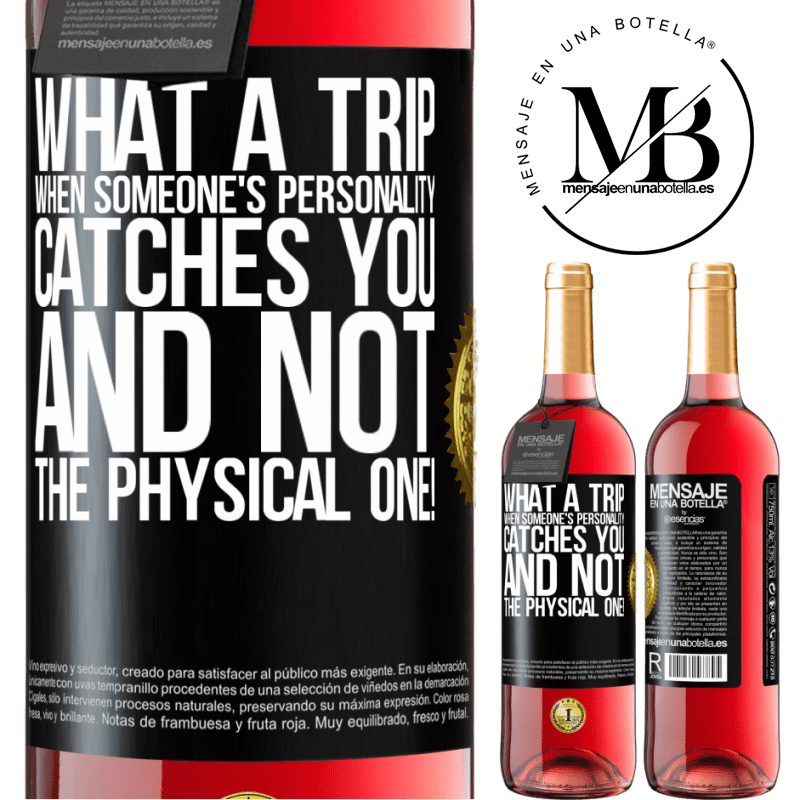 29,95 € Free Shipping | Rosé Wine ROSÉ Edition what a trip when someone's personality catches you and not the physical one! Black Label. Customizable label Young wine Harvest 2022 Tempranillo