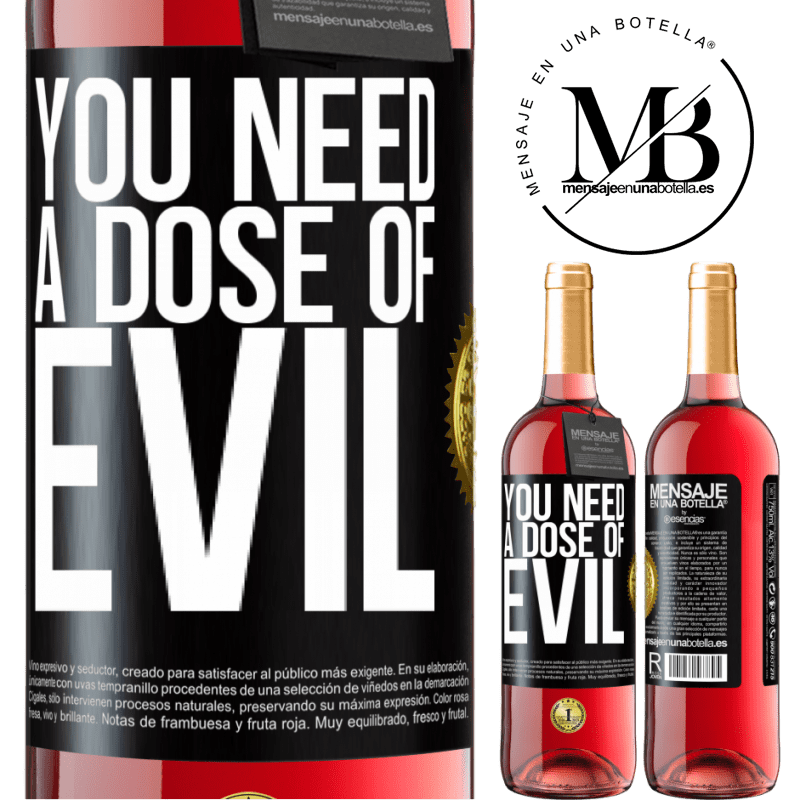 29,95 € Free Shipping | Rosé Wine ROSÉ Edition You need a dose of evil Black Label. Customizable label Young wine Harvest 2022 Tempranillo