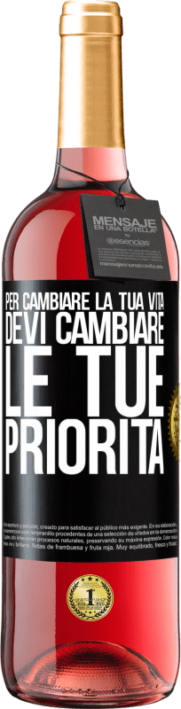 29,95 € Spedizione Gratuita | Vino rosato Edizione ROSÉ Per cambiare la tua vita devi cambiare le tue priorità Etichetta Nera. Etichetta personalizzabile Vino giovane Raccogliere 2025 Tempranillo