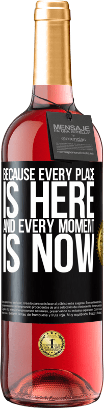 29,95 € | Rosé Wine ROSÉ Edition Because every place is here and every moment is now Black Label. Customizable label Young wine Harvest 2024 Tempranillo