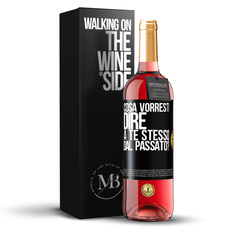 29,95 € Spedizione Gratuita | Vino rosato Edizione ROSÉ cosa vorresti dire a te stesso dal passato? Etichetta Nera. Etichetta personalizzabile Vino giovane Raccogliere 2024 Tempranillo