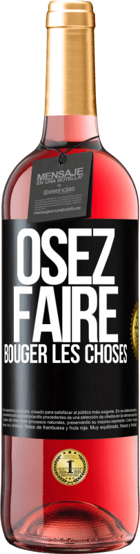 29,95 € Envoi gratuit | Vin rosé Édition ROSÉ Osez faire bouger les choses Étiquette Noire. Étiquette personnalisable Vin jeune Récolte 2023 Tempranillo