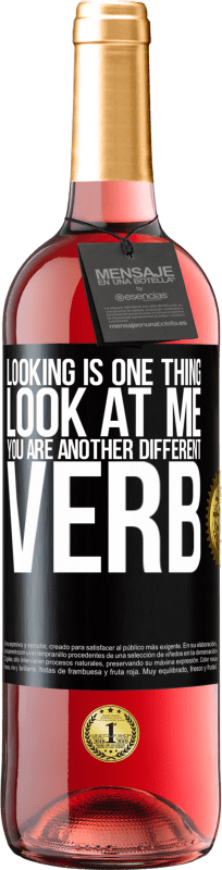 29,95 € | Rosé Wine ROSÉ Edition Looking is one thing. Look at me, you are another different verb Black Label. Customizable label Young wine Harvest 2023 Tempranillo