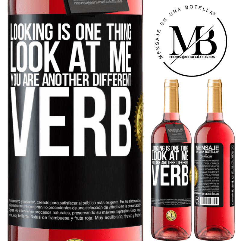 24,95 € Free Shipping | Rosé Wine ROSÉ Edition Looking is one thing. Look at me, you are another different verb Black Label. Customizable label Young wine Harvest 2021 Tempranillo