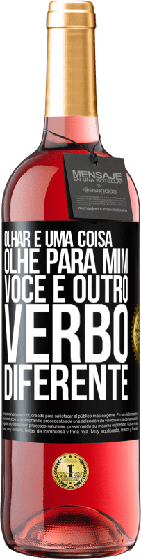29,95 € | Vinho rosé Edição ROSÉ Olhar é uma coisa. Olhe para mim, você é outro verbo diferente Etiqueta Preta. Etiqueta personalizável Vinho jovem Colheita 2025 Tempranillo