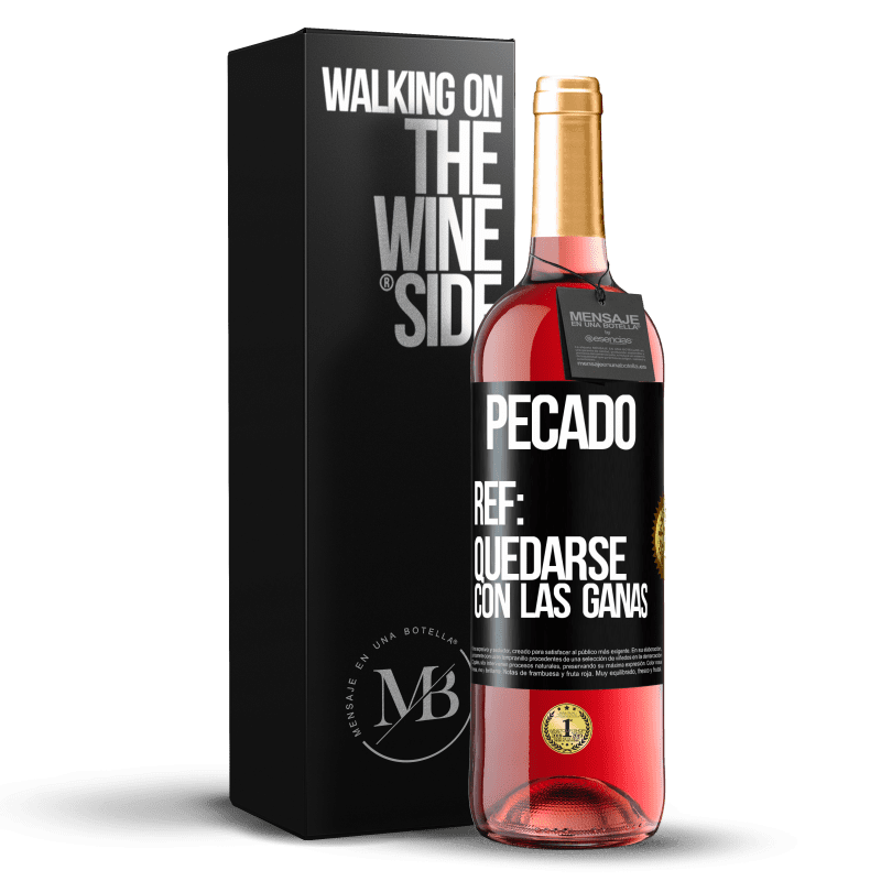 29,95 € Envío gratis | Vino Rosado Edición ROSÉ Pecado. Ref: quedarse con las ganas Etiqueta Negra. Etiqueta personalizable Vino joven Cosecha 2023 Tempranillo