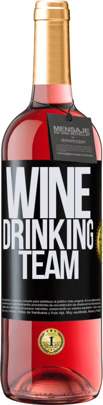 29,95 € | Vino Rosado Edición ROSÉ Wine drinking team Etiqueta Negra. Etiqueta personalizable Vino joven Cosecha 2023 Tempranillo