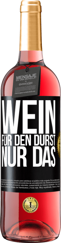 29,95 € | Roséwein ROSÉ Ausgabe Wein für den Durst. Nur das Schwarzes Etikett. Anpassbares Etikett Junger Wein Ernte 2023 Tempranillo