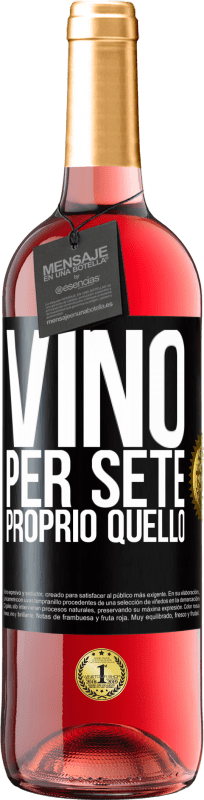 29,95 € | Vino rosato Edizione ROSÉ È venuto per sete. Proprio quello Etichetta Nera. Etichetta personalizzabile Vino giovane Raccogliere 2024 Tempranillo