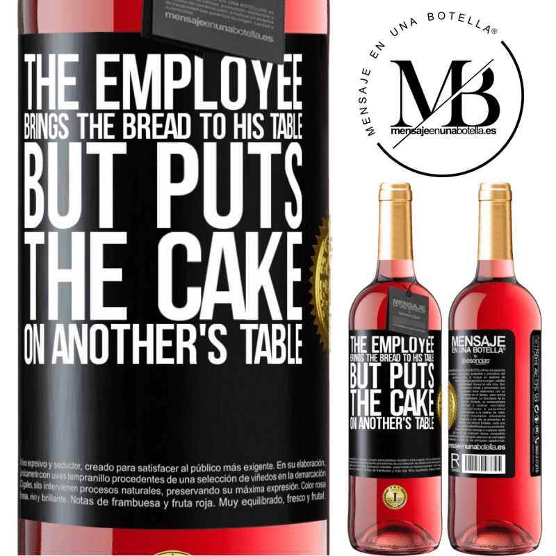 29,95 € Free Shipping | Rosé Wine ROSÉ Edition The employee brings the bread to his table, but puts the cake on another's table Black Label. Customizable label Young wine Harvest 2021 Tempranillo