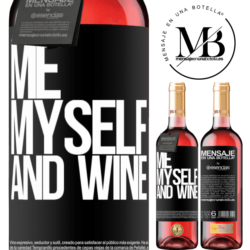 «Me, myself and wine» Édition ROSÉ