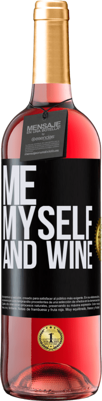 29,95 € | Roséwein ROSÉ Ausgabe Me, myself and wine Schwarzes Etikett. Anpassbares Etikett Junger Wein Ernte 2023 Tempranillo