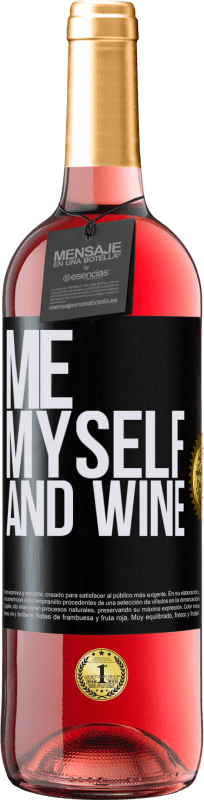 29,95 € | Roséwein ROSÉ Ausgabe Me, myself and wine Schwarzes Etikett. Anpassbares Etikett Junger Wein Ernte 2024 Tempranillo