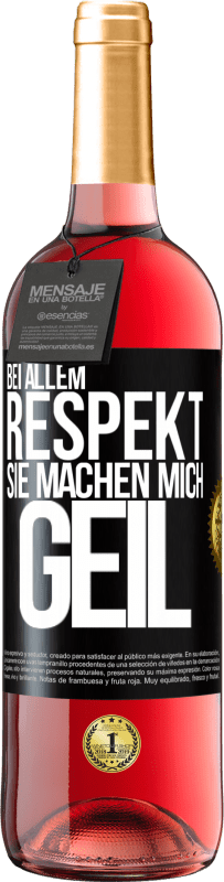 29,95 € | Roséwein ROSÉ Ausgabe Bei allem Respekt, Sie machen mich geil Schwarzes Etikett. Anpassbares Etikett Junger Wein Ernte 2023 Tempranillo